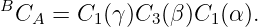 BC   =  C (γ)C  (β )C (α ).
   A     1     3    1
