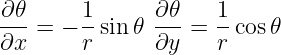 ∂-𝜃     1-     ∂𝜃-   1-
∂x  = − r sin 𝜃 ∂y =  r cos𝜃
