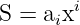        i
S = aix
