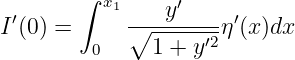         ∫
  ′       x1 ---y′---- ′
I (0) =      ∘ -----′2-η(x)dx
         0     1 + y
