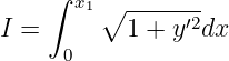    ∫ x1
I =     ∘1 -+--y′2dx
     0
