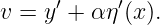 v = y′ + αη′(x).
