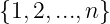 {1, 2,...,n}