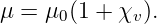 μ = μ  (1 + χ  ).
      0      v

