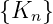 {Kn }