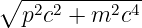 ∘  ------------
   p2c2 + m2c4