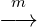  m
− →