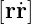 [r˙r]