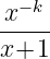 x− k
-----
x+1