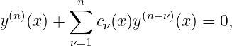          ∑n
y(n)(x ) +    c (x)y(n−ν)(x ) = 0,
              ν
         ν=1
