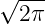 √ ---
  2π