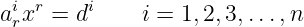  i r    i
arx  = d      i = 1, 2,3,...,n

