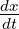 dx-
dt