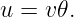 u = v𝜃.
