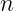 n  
